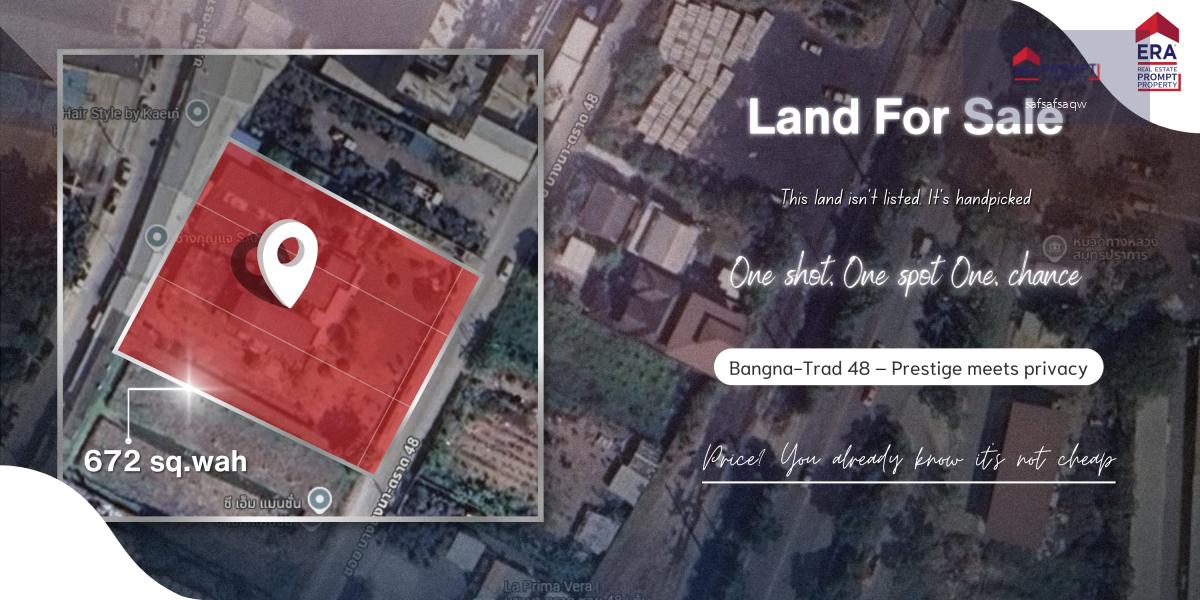 โอกาสทองสำหรับนักลงทุน  ขายที่ดินเปล่า 672 ตารางวา ซอยบางนา 48  ทำเลศักยภาพใจกลางบางนา เข้า–ออกสะดวกหลายเส้นทาง 